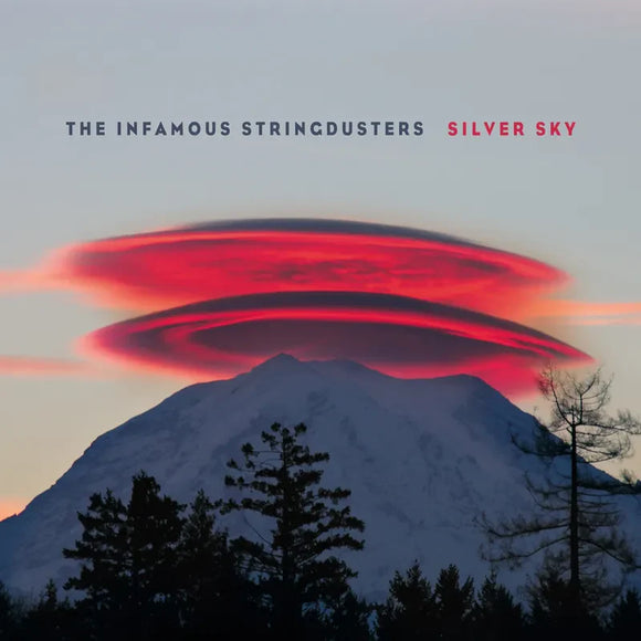 INFAMOUS STRINGDUSTERS / SILVER SKY (10TH ANNIVERSARY) (RSD) LP