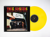 THEE SINSEERS - SINSEERLY YOURS [Opaque Yellow Vinyl] LP