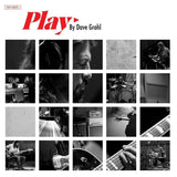 GROHL, DAVE <BR><I> PLAY [180G] LP</I>