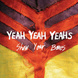 YEAH YEAH YEAHS - SHOW YOUR BONES (RSD Essentials)[Orange, Yellow & Purple Marble Vinyl] LP