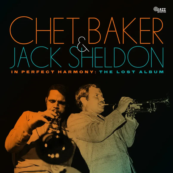 BAKER, CHET; JACK SHELDON / IN PERFECT HARMONY: THE LOST ALBUM (RSD) LP