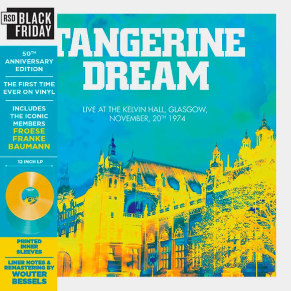 TANGERINE DREAM / LIVE AT THE KELVIN HALL GLASGOW 1974: 50TH ANNIVERSARY (RSD)[Blue & Yellow Vinyl] 2LP