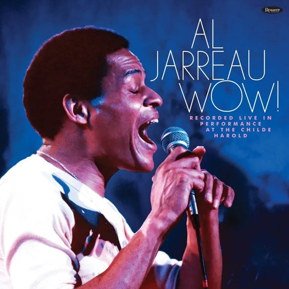 JARREAU,AL / WOW! Live in Performance at the Childe Harold 1976 (RSD) 2LP