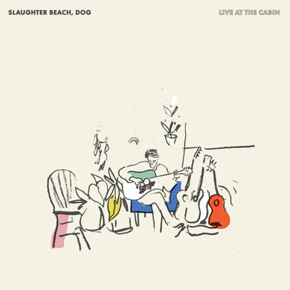 SLAUGHTER BEACH, DOG  /  LIVE AT THE CABIN (RSD) 2LP