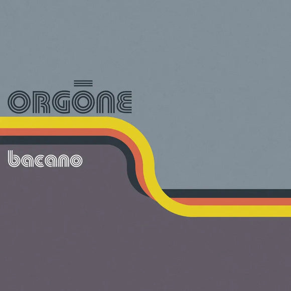 ORGONE / BACANO (RSD) 2LP