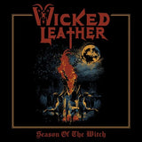 WICKED LEATHER - SEASON OF THE WITCH [Red Vinyl] LP