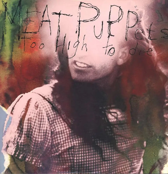 MEAT PUPPETS - TOO HIGH TO DIE [Indie Exclusive Neon JazzBerry Vinyl] LP