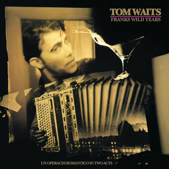 WAITS, TOM <BR><I> FRANKS WILD YEARS (Reissue)[180G] LP</I>
