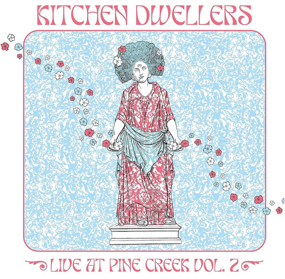 KITCHEN DWELLERS <BR><I> LIVE AT PINE CREEK VOL.2  [White/Pink/Blue Splatter Vinyl] 2LP</I>