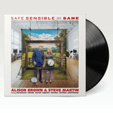 BROWN, ALISON & STEVE MARTIN - SAFE SENSIBLE AND SANE LP