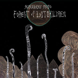 KIKAGAKU MOYO <BR><I> FOREST OF LOST CHILDREN (REISSUE) [Indie Exclusive] LP</I>