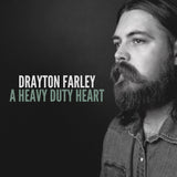 FARLEY, DRAYTON - A HEAVY DUTY HEART [Indie Exclsusive Blue Vinyl] LP