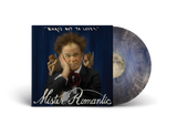 MISTER ROMANTIC - "WHAT'S NOT TO LOVE?" [Blue Marble Vinyl] LP