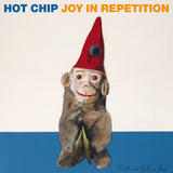 HOT CHIP - JOY IN REPETITION [White Vinyl] 2LP