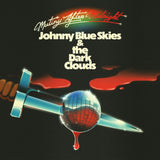 JOHNNY BLUE SKIES & THE DARK CLOUDS  <BR><I> MUTINY AFTER MIDNIGHT [Indie Exclusive Red Vinyl] LP </I><br>*PRE-ORDER*<br><br>