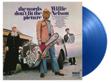 NELSON, WILLIE - THE WORDS DON'T MATCH THE PICTURE [Translucent Blue Vinyl] LP