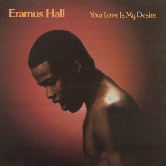 ERAMUS HALL - YOUR LOVE IS MY DESIRE (RSD Essentials) [Red Vinyl] LP [DAMAGED COVER]