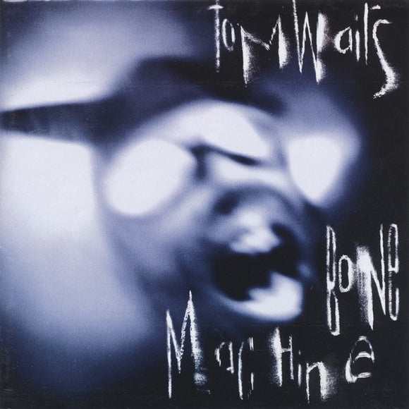 WAITS, TOM <BR><I> BONE MACHINE (Reissue)[180G] LP</I>