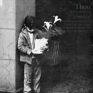 THOU - UMBILICAL [Gold Vinyl] LP+7"