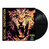 SOCIAL DISTORTION - BORN TO KILL 2LP