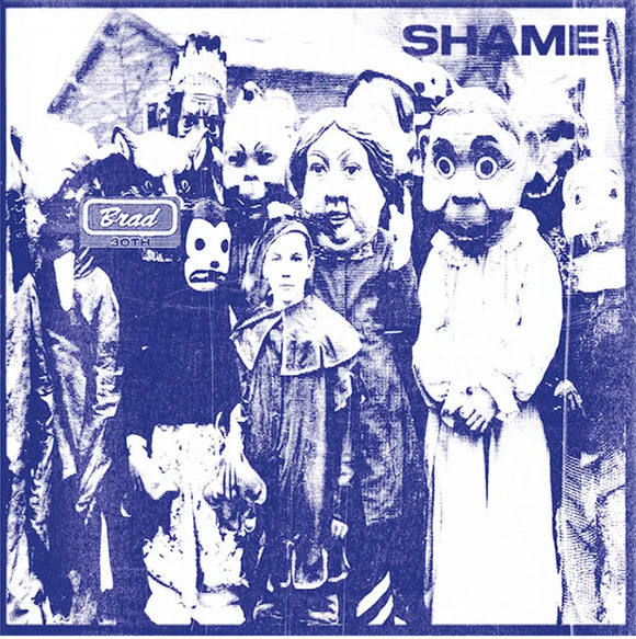 BRAD <BR><I> SHAME [RSD Essential Opaque Blue Vinyl] LP</I>