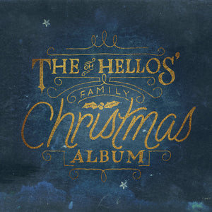 THE OH HELLOS - THE OH HELLOS' FAMILY CHRISTMAS ALBUM [White Vinyl] LP