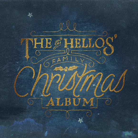 THE OH HELLOS - THE OH HELLOS' FAMILY CHRISTMAS ALBUM [White Vinyl] LP