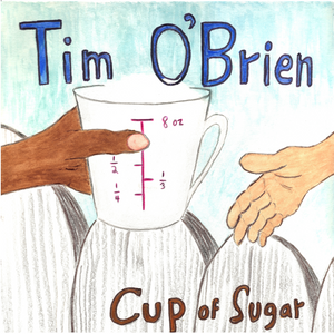 O'BRIEN, TIM <BR><I> CUP OF SUGAR [Limited Edition] LP</I>