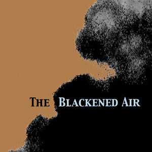 NASTASIA, NINA <BR><I> THE BLACKENED AIR [180G Clear Vinyl] LP</I>