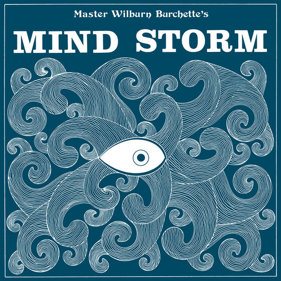 BURCHETTE, MASTER WILBURN - MINDSTORM [Opaque Blue Vinyl] LP