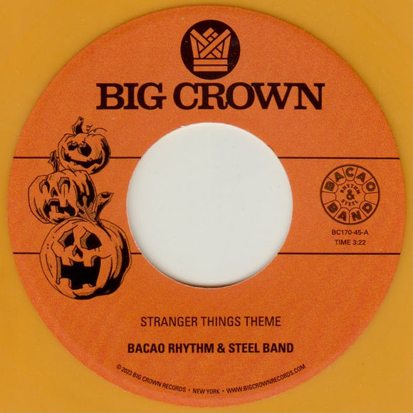 BACAO RHYTHM & STEEL BAND, THE <br><I> Stranger Things Theme b/w Halloween Theme [Pumpkin Orange Vinyl] 7