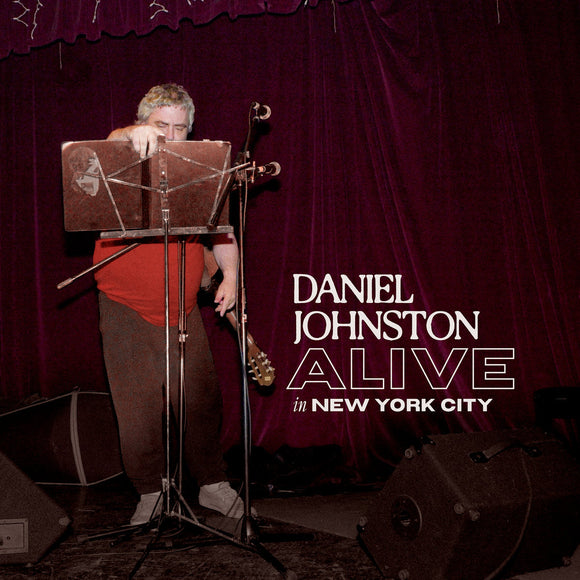 JOHNSTON, DANIEL <br><I> ALIVE IN NEW YORK CITY [Clear Vinyl] LP</I>