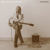 HISS GOLDEN MESSENGER - I'M PEOPLE [Indie Exclusive Color Vinyl +7"] LP