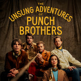 PUNCH BROTHERS - UNSUNG ADVENTURES OF PUNCH BROTHERS [Indie Exclusive Gold Color Vinyl]\ LP