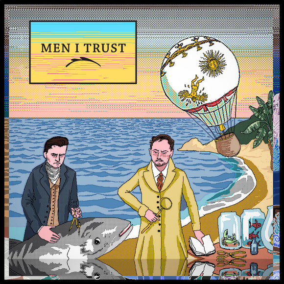 MEN I TRUST - MEN I TRUST (Import) LP