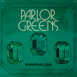 PARLOR GREENS - EMERALDS [Gold Vinyl] LP