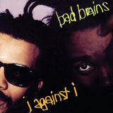 BAD BRAINS - I AGAINST I (Reissue) LP