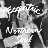 VARIOUS ARTISTS <BR><I> ECCENTRIC NORTHERN SOUL [Purple w/ Pink Splatter Vinyl] LP</I>
