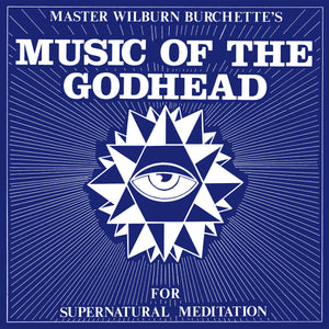 BURCHETTE, MASTER WILBURN - MUSIC OF THE GODHEAD [Gold Vinyl] LP