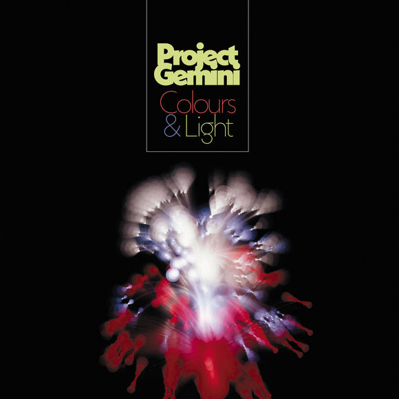 PROJECT GEMINI AND THE SPACE DONKEYS - COLOURS & LIGHT LP