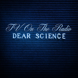 TV ON THE RADIO <BR><I> DEAR SCIENCE [White Vinyl] LP</I>