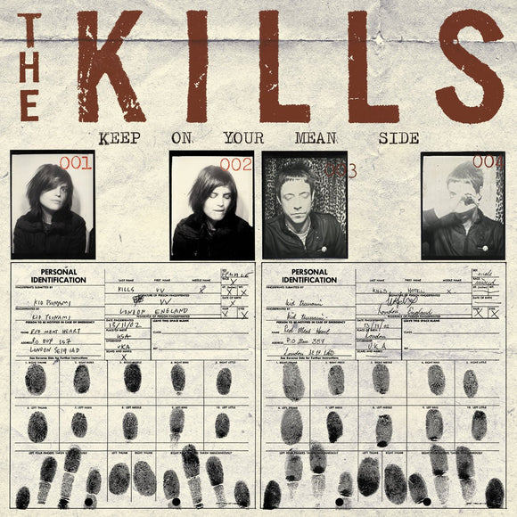 KILLS, THE <BR><I> KEEP ON YOUR MEAN SIDE LP</I>