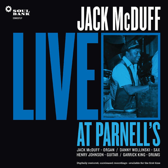 MCDUFF, JACK <BR><I> LIVE AT PARNELLS 3LP</I>