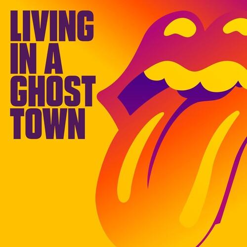 ROLLING STONES, THE <BR><I> LIVING IN A GHOST TOWN [Limited Orange 10