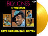 JONES, BILLY & THE STARS <br><i> LOVE IS GONNA RAIN ON YOU (RSD) LP</I>