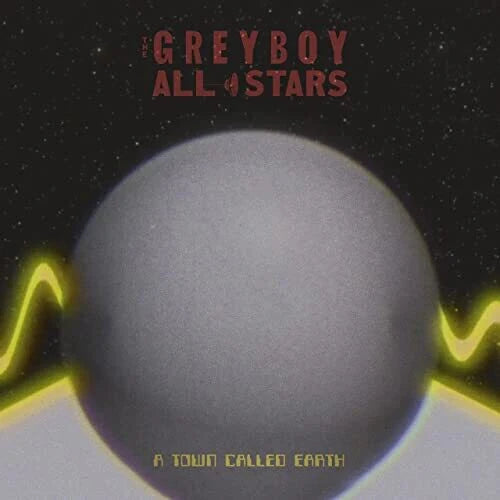 GREYBOY ALLSTARS <BR><I> A TOWN CALLED EARTH [Limited] 7