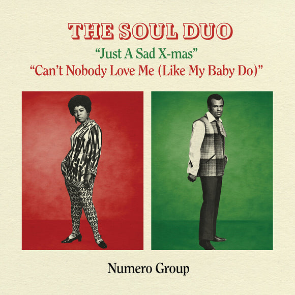 SOUL DUO, THE <BR><I> Just A Sad Xmas b/w Can't Nobody Love Me [Xmas Splatter Vinyl]7