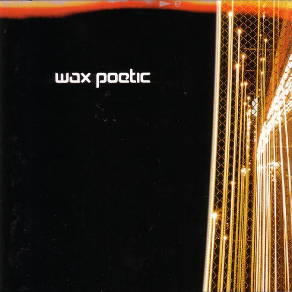 WAX POETIC <BR><I> WAX POETIC (RSD) [Clear Vinyl] 2LP</I>