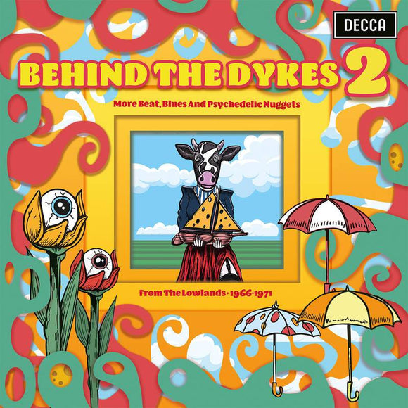 VARIOUS ARTISTS <BR><I> BEHIND THE DYKES 2: More Beat, Blues And Psychedelic Nuggets From The Lowlands 1966-1971 (RSD) [Color Vinyl] 2LP</I>