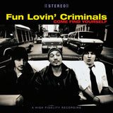 FUN LOVIN' CRIMINALS <BR><I> COME FIND YOURSELF: 25TH ANNIVERSARY EDITION [Red & Yellow Vinyl] 2LP</I>